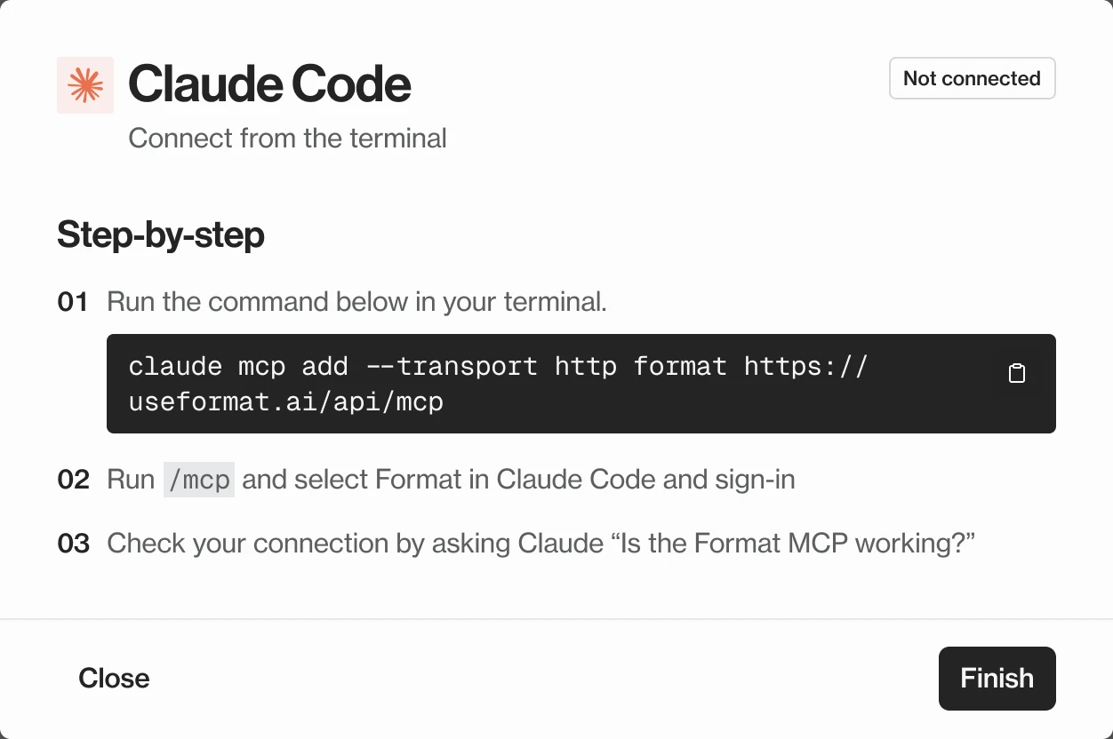 A Claude Code dialog with three steps: run the add command in your terminal, run /mcp and sign in, then check the connection by asking Claude whether the Format MCP is working